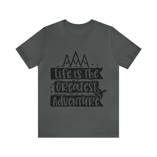 Unisex Life is Greatest Adventure Jersey Short Sleeve Tee