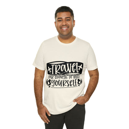 Unisex Travel Far Enough Jersey Short Sleeve Tee