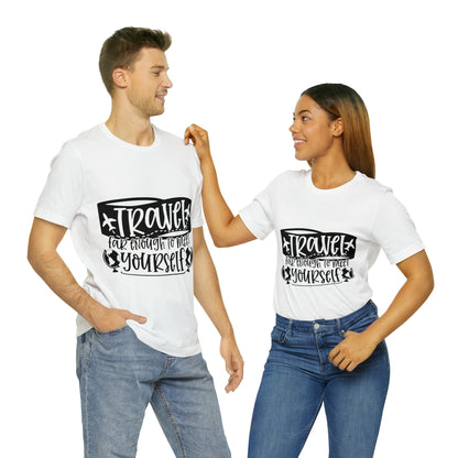 Unisex Travel Far Enough Jersey Short Sleeve Tee