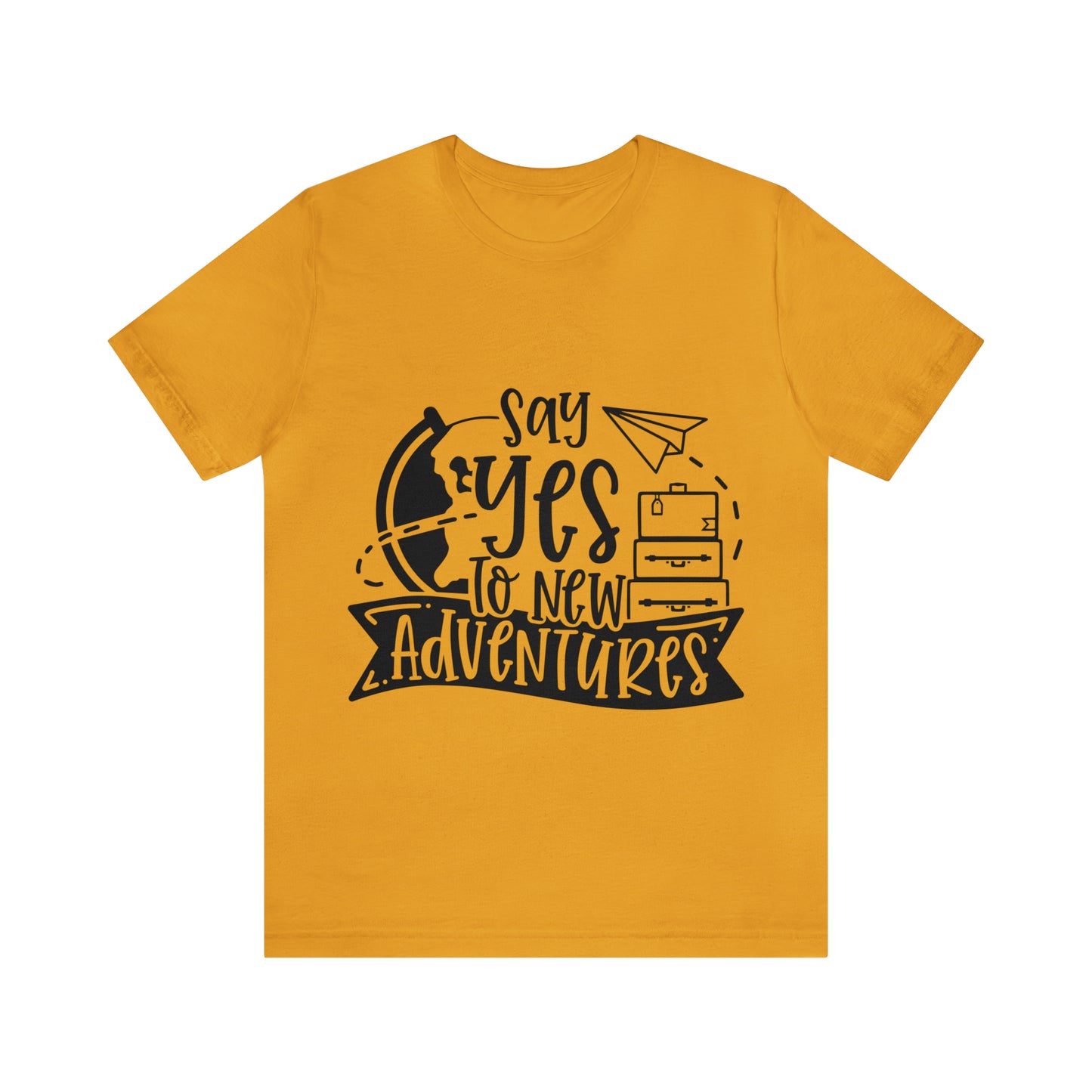 Unisex Say Yes To New Adventure Jersey Short Sleeve Tee