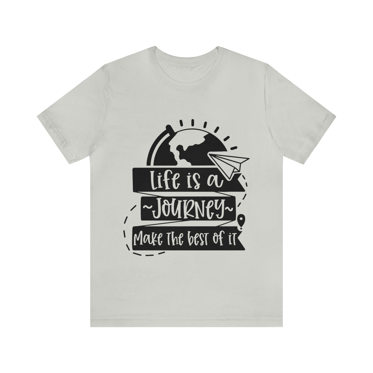 Unisex Make The Best Of It Jersey Short Sleeve Tee