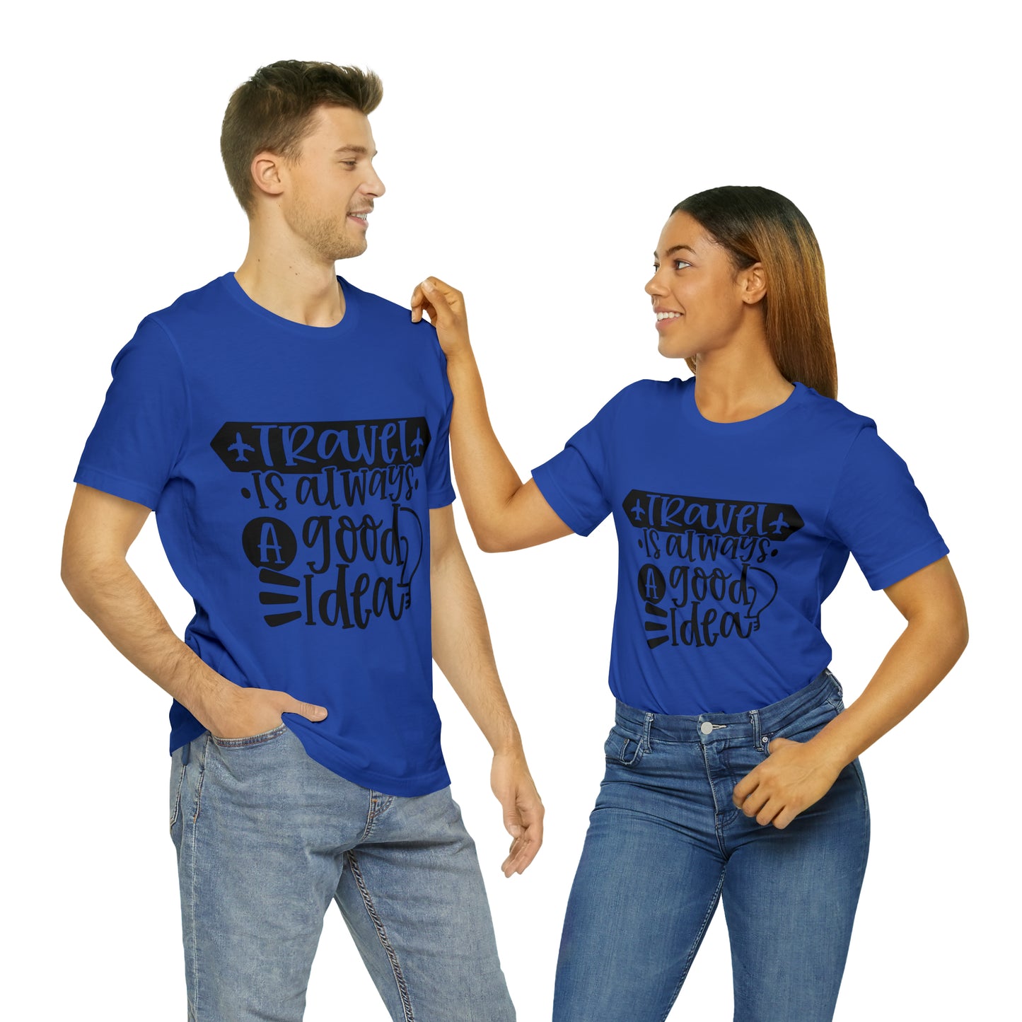 Unisex Travel Is Always Good Idea Jersey Short Sleeve Tee